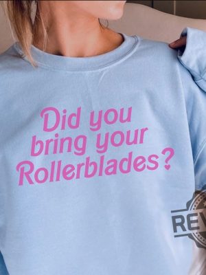 Did You Bring Your Rollerblades Sweatshirt Coconut Girl Preppy Barbie Heimer Barbieheimer Shirt Barbie Oppenheimer Shirt Barbieheimer Barbenheimer Shirt Barbiheimer Barbenheimer Poster New revetee.com 5 1