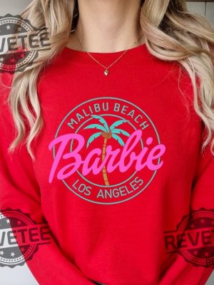 Malibu Beach Sweatshirt Pink Barbie Los Angeles Shirt Come On Barbie Shirt Barbenheimer Shirt Barbie Sweatshirt Barbie Heimer Barbieheimer Shirt Barbie Oppenheimer Shirt New revetee.com 4 2