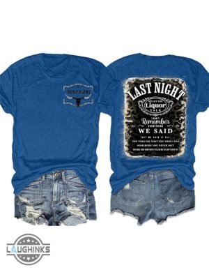 morgan wallen last night shirts double sided last night morgan wallen shirts last night we let the liquor talk lyrics morgan wallen sweatshirt hoodie laughinks.com 1