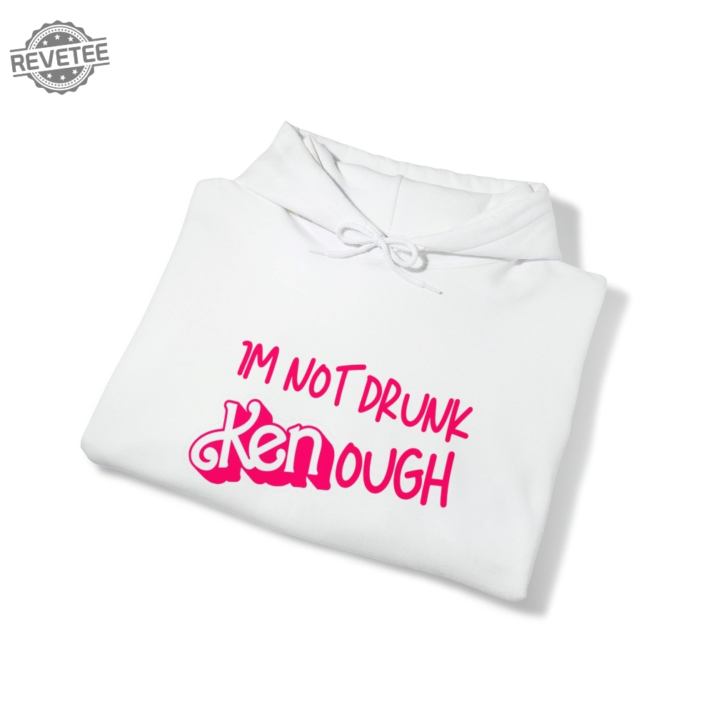 Im Not Drunk Kenough Hoodie I Am Kenough I Am Kenough Barbie I Am Enough Barbie You Are Kenough Barbiheimer I Am Kenough Sweater I Am Kenough Shirt Barbie Barbie Hiemer Barbie Haimer New