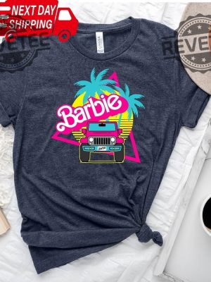 Barbie Jeep Shirt Barbenheimer Shirt Barbie Sweatshirt Barbenheimer T Shirt Barbiheimer Barbinhimer Barbie Heimer Barbenheimer Poster Barbihimer Barbinhiemer New revetee.com 7 1