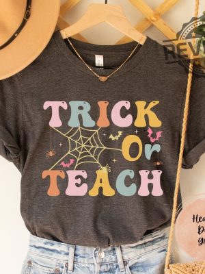 Trick Or Teach Shirt Halloween Teacher T Shirt Teacher Gifts Ideas For Halloween Retro Cute Tee Elementary School Tee Teach Shirt Unique revetee.com 4 1