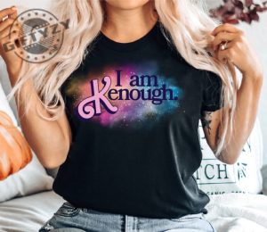 I Am Kenough Special Effect Shirt I Am Kenough Hoodie I Am Kenough Sweatshirt I Am Kenough Tee giftyzy.com 2