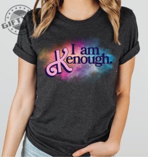 I Am Kenough Special Effect Shirt I Am Kenough Hoodie I Am Kenough Sweatshirt I Am Kenough Tee giftyzy.com 4