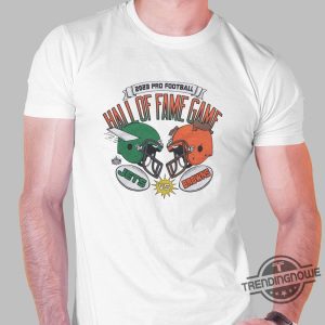 2023 Pro Football Hall Of Fame Game Jets Vs Browns Shirt Hall Of Fame Game 2023 Shirt trendingnowe.com 1