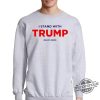 I Stand With Trump Shirt I Stand With Trump Custom Day Shirt trendingnowe.com 4