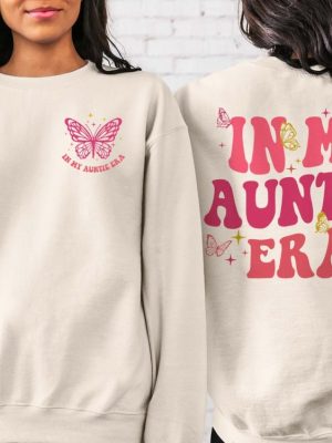 In My Auntie Era Shirt Aunt Era Eras Sweatshirt Retro Aunt Sweatshirt Baby Announcement For Aunt Funny Aunt Shirt Cool Aunt Shirt New revetee.com 2