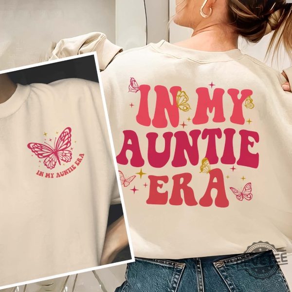 In My Auntie Era Shirt Aunt Era Eras Sweatshirt Retro Aunt Sweatshirt Baby Announcement For Aunt Funny Aunt Shirt Cool Aunt Shirt New revetee.com 6