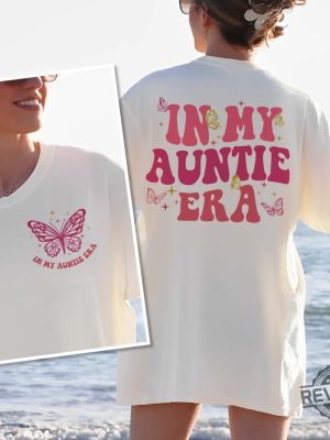 In My Auntie Era Shirt Aunt Era Eras Sweatshirt Retro Aunt Sweatshirt Baby Announcement For Aunt Funny Aunt Shirt Cool Aunt Shirt New revetee.com 8