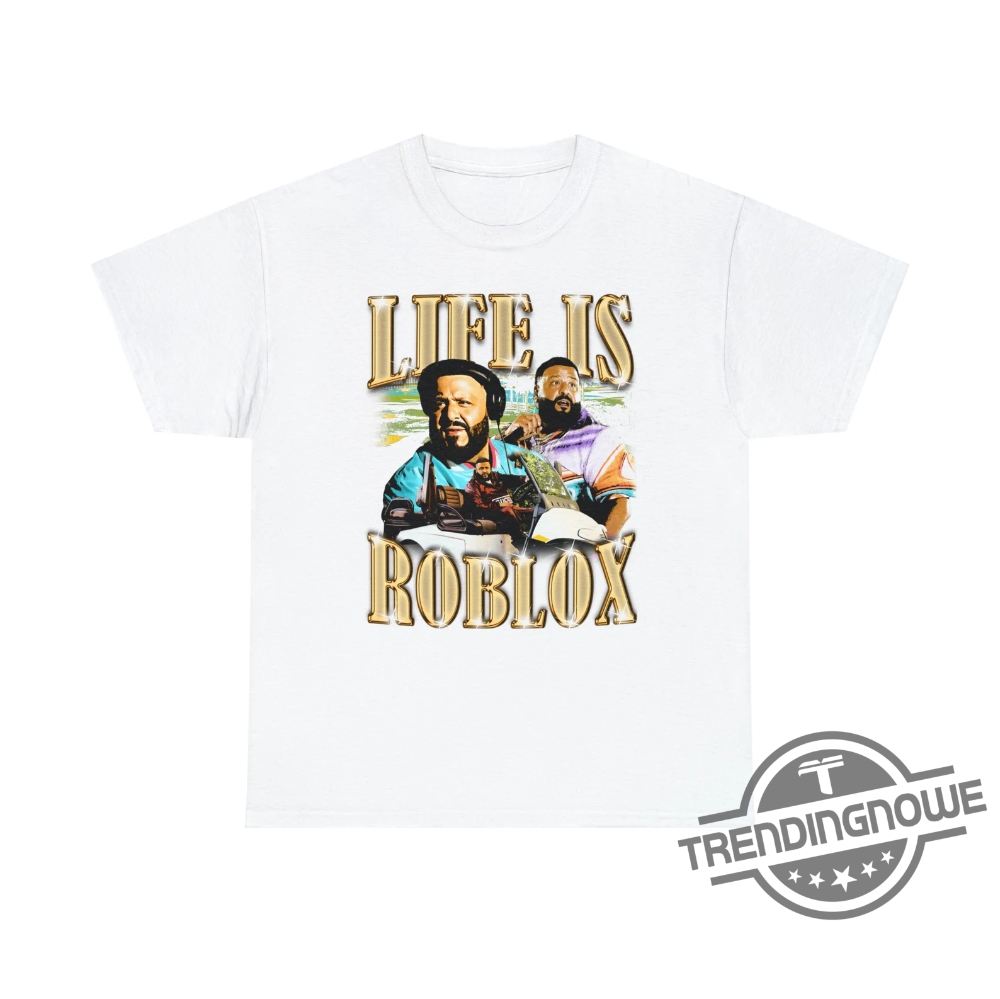 DJ Khaled life is roblox tee -  Portugal