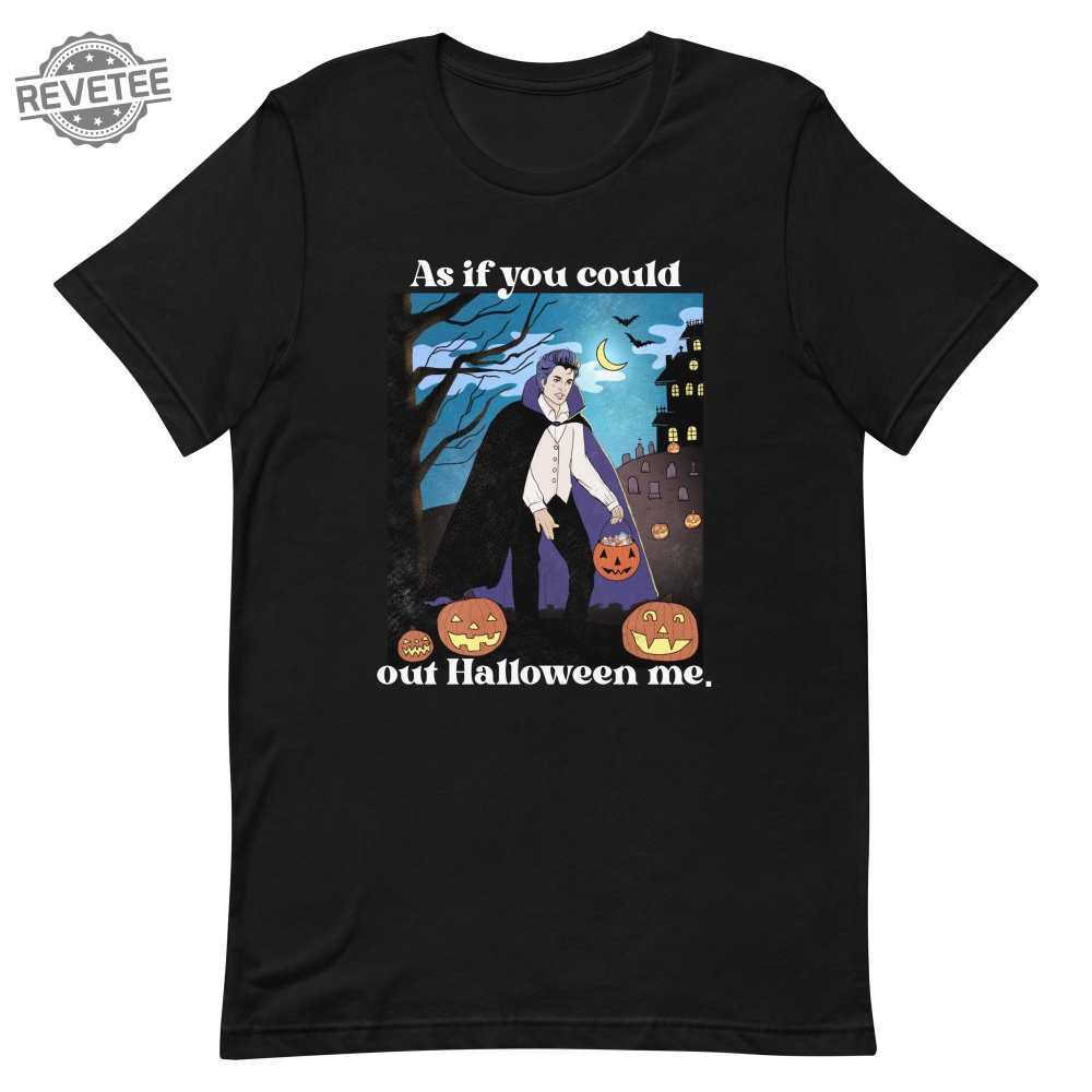 Out Halloween Me Unisex T Shirt Spooky Season Spirit Halloween Grateful Dead Halloween Shirt Halloween Horror Nights Haunted Houses Cute Halloween Shirts Halloween Horror Nights Shirt New