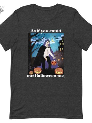 Out Halloween Me Unisex T Shirt Spooky Season Spirit Halloween Grateful Dead Halloween Shirt Halloween Horror Nights Haunted Houses Cute Halloween Shirts Halloween Horror Nights Shirt New revetee.com 2