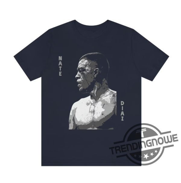Nate Diaz Shirt Nate Dia MMA Shirt Fighter Shirt trendingnowe.com 2