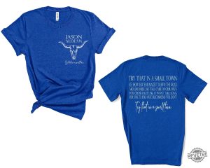 Try That In A Small Town Shirt Jason Aldean Shirt Jason Aldean Lyrics Shirt Country Western Tshirt Try That In A Small Town Sweatshirt Try That In A Small Town Hat New revetee.com 5