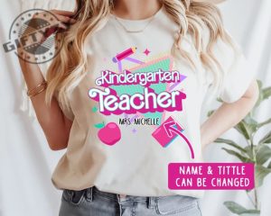 Custom Name Kindergarten Teacher Shirt Pink Colorful Teacher Shirt Back To School Shirt Gift For Teachers Barbie Barbenheimmer Shirt giftyzy.com 5