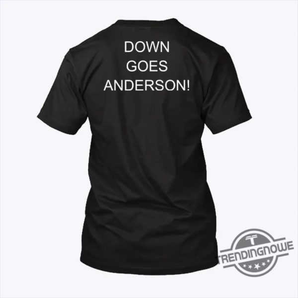 Down Goes Anderson Shirt Tom Hamilton Down Goes Anderson Shirt Tim Anderson Jose Ramirez Shirt Tom Hamilton Shirt Baseball Fight trendingnowe.com 1 1