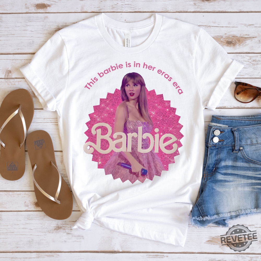 Taylor Barbie Edition Pink Barbie Eras Tour Taylor Swift Barbie Version Shirt This Barbie Is In Her Eras Tour Shirt Taylor Swift Eras Tour Taylor Swift Eras Tour Bonuses Shirt New