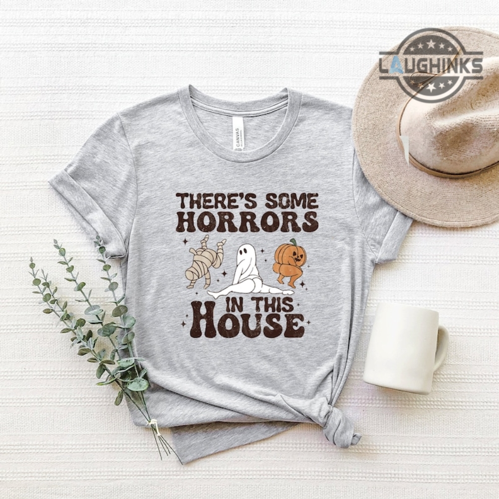 Theres Some Horrors In This House Shirt Funny Halloween Shirts Halloween Sweatshirts There Some Horrors In This House Song Halloween Hoodie