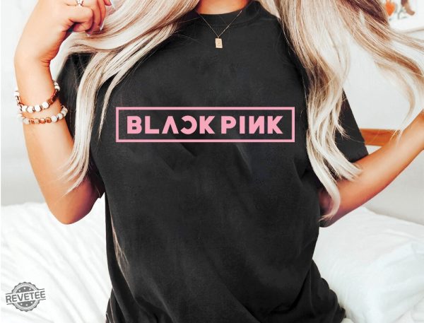 Black Pink Shirt Black Pink Logo Shirt Kpop Lover Shirt Black Pink Lover Gift Black Pink Shirt For Fan In Your Area Shirt Blackpink Merch New revetee.com 2