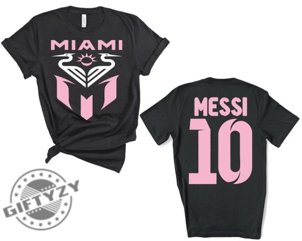 Miami Leo Messi Double Sides Shirt Lionel Messi Tshirt Miami Messi Introduction Hoodie Messi Soccer Shirt giftyzy.com 1