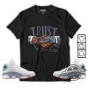 Jordan 13 Wolf Grey Shirt Trust No One Shirt To Match Sneaker trendingnowe.com 2