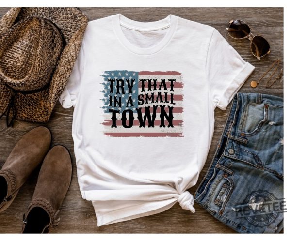 Jason Aldean Try That In A Small Town Country Music Tshirt Gift I Stand With Aldean Tshirt American Flag Quote Aldean T Shirt Country Music Try That In A Small Town Shirt New revetee.com 1