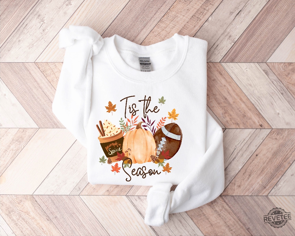 Tis The Season Sweatshirt Fall Football Hoodie Pumpkin Patch Shirt Autumn Shirt Womens Halloween Shirt Tis The Dam Season Tis The Season Football Shirt New