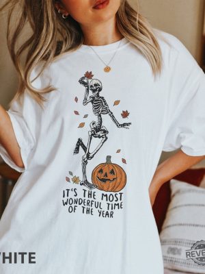 Its The Most Wonderful Time Halloween Shirt Witch Shirt Gift For Halloween Skeleton Fall Halloween Its Beginning To Look A Lot Like Lyrics New Halloween Sweatshirts revetee.com 2