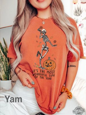 Its The Most Wonderful Time Halloween Shirt Witch Shirt Gift For Halloween Skeleton Fall Halloween Its Beginning To Look A Lot Like Lyrics New Halloween Sweatshirts revetee.com 3