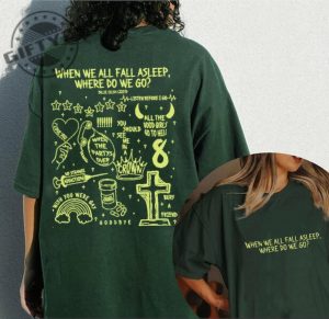 When We All Fall Asleep Where Do We Go 2 Sides Shirt Billie Eilish Merch Tee Hoodie Sweatshirt Shirt giftyzy.com 3