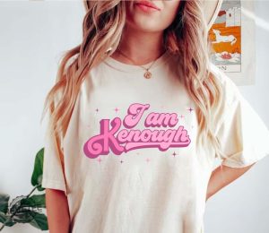 I Am Kenough I Am Kenough Tee I Am Kenough I Am Kenough Barbie I Am Enough Barbie You Are Kenough Barbiheimer I Am Kenough Sweater I Am Kenough Shitt I Am Enough T Shirt Unique revetee.com 3