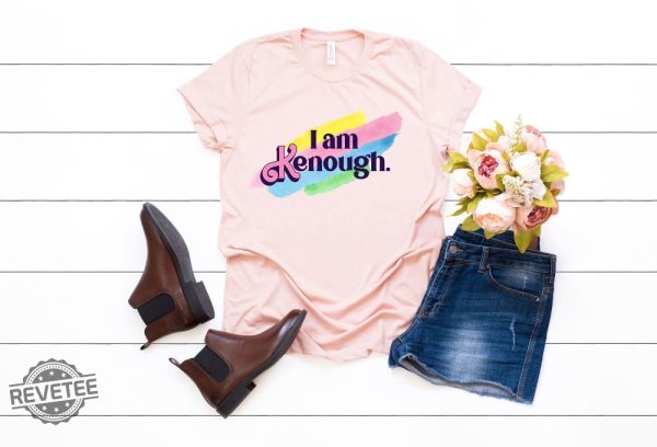 I Am Kenough Shirt I Am Kenough Tee I Am Kenough Shitt I Am Enough T Shirt We Are Kenough I Am Kenough Shirts Barbie Halloween Costume Alan Barbie I Am Kenough Shirts New revetee.com 3