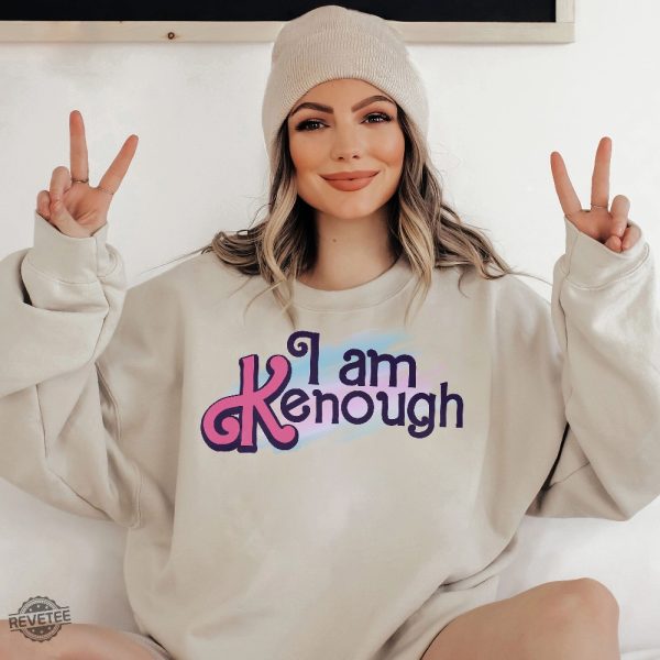 I Am K Enough Sweatshirt Ken Sweatshirti Am Kenough I Am Kenough Barbie I Am Enough Barbie You Are Kenough Barbiheimer I Am Kenough Sweater I Am Kenough Shitt I Am Enough T Shirt New revetee.com 1