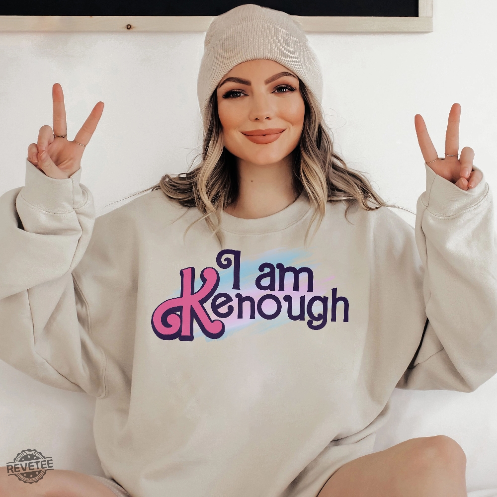 I Am K Enough Sweatshirt Ken Sweatshirti Am Kenough I Am Kenough Barbie I Am Enough Barbie You Are Kenough Barbiheimer I Am Kenough Sweater I Am Kenough Shitt I Am Enough T Shirt New