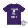 Folding Chair Shirt I Know How To Use It Shirt Montgomery Shirt Montgomery Alabama Shirt Folding Chair Meme Shirt trendingnowe.com 4