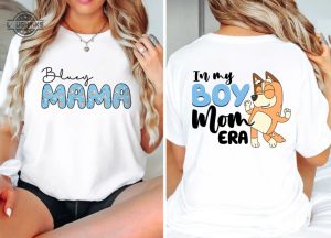 bluey mom shirt bluey mom sweatshirt in my boy mom era bluey mama blueys mom from bluey boy mom shirts boy mom gifts boy mom sweatshirt womens bluey shirt laughinks.com 1