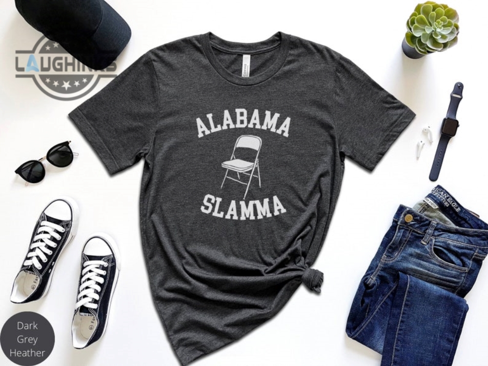 Alabama Brawl Shirt Alabama Slammer Chair Shirt Alabama Slammer Hoodie Alabama Slamma Sweatshirt Montgomery Riverfront Brawl Shirts Alabama Tea Party Tshirt Chair Shirt