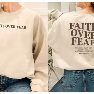 Faith Over Fear Christian Hoodie Christian Sweatshirt Jesus Hoodie Trendy Hoodie Bible Verse Sweater Aesthetic Clothes Aesthetic Hoodie Christian T Shirt Designs New revetee.com 2