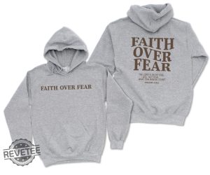 Faith Over Fear Christian Hoodie Christian Sweatshirt Jesus Hoodie Trendy Hoodie Bible Verse Sweater Aesthetic Clothes Aesthetic Hoodie Christian T Shirt Designs New revetee.com 4