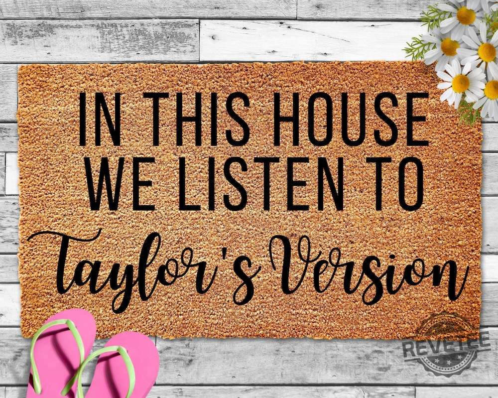 Taylors Version In This House We Listen To Doormat Taylor Swiftie Merch Welcome Doormat Cute Funny Swiftie Fan Gift Hope You Like Taylor Swift Doormat New