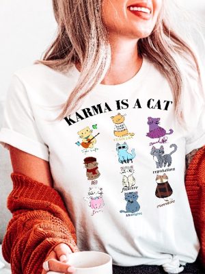 Karma Is A Cat Eras Shirt Karma Is A Cat Shirt Taylor Eras Cat Shirt Swiftie Cat Shirt Karma Taylor Swift Shirt Taylor Swift Cat Shirt Karma Is A Cat Shirt New revetee.com 3