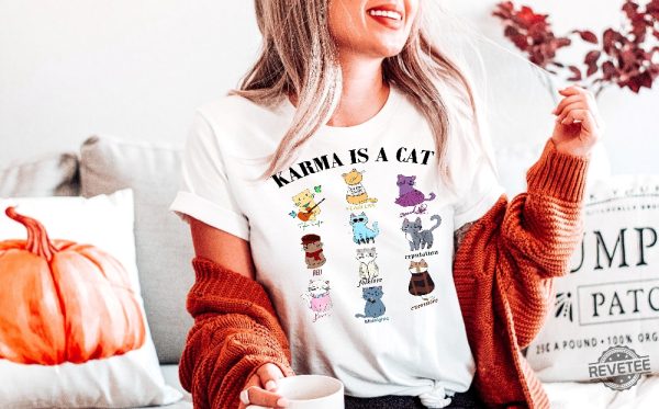 Karma Is A Cat Eras Shirt Karma Is A Cat Shirt Taylor Eras Cat Shirt Swiftie Cat Shirt Karma Taylor Swift Shirt Taylor Swift Cat Shirt Karma Is A Cat Shirt New revetee.com 3