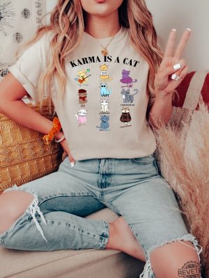 Karma Is A Cat Eras Shirt Karma Is A Cat Shirt Taylor Eras Cat Shirt Swiftie Cat Shirt Karma Taylor Swift Shirt Taylor Swift Cat Shirt Karma Is A Cat Shirt New revetee.com 5