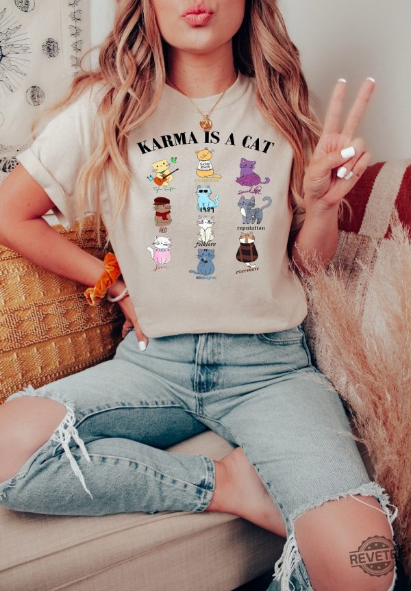 Karma Is A Cat Eras Shirt Karma Is A Cat Shirt Taylor Eras Cat Shirt Swiftie Cat Shirt Karma Taylor Swift Shirt Taylor Swift Cat Shirt Karma Is A Cat Shirt New revetee.com 5