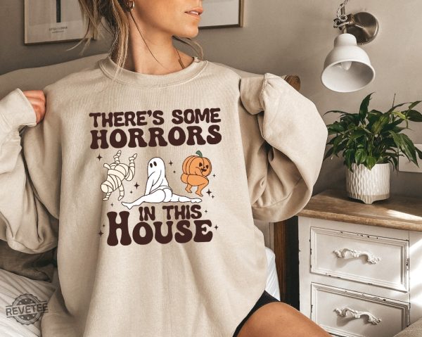 Funny Halloween Sweatshirt Theres Some Horrors In This House Sweatshirt Retro Halloween Sweater Funny Pumpkin Shirt Spooky Season Shirt Spirit Halloween Shirt Unique revetee.com 3