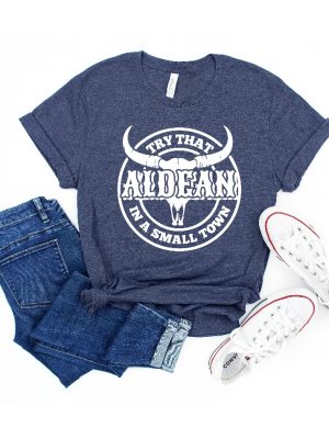 Jason Aldean Songs Try That In A Small Town Jason Aldean Shirts Try That In A Small Town Chair Shirt Try That In A Small Town Sweatshirt Try That In A Small Town Tee Shirts New revetee.com 3