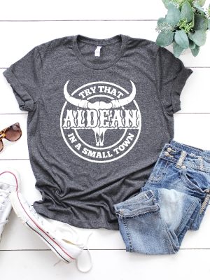 Jason Aldean Songs Try That In A Small Town Jason Aldean Shirts Try That In A Small Town Chair Shirt Try That In A Small Town Sweatshirt Try That In A Small Town Tee Shirts New revetee.com 4