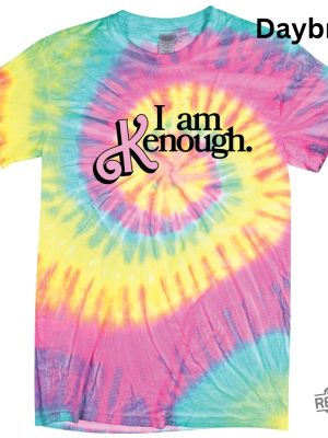 I Am Kenough Tie Dye Shirt Tie Dye Ken Shirt I Am Kenough Hoodie Im Just Ken You Are Kenough I Am Kenough Barbie I Am Enough Barbie You Are Kenough Barbiheimer I Am Kenough Sweater New revetee.com 3