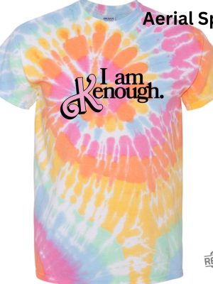 I Am Kenough Tie Dye Shirt Tie Dye Ken Shirt I Am Kenough Hoodie Im Just Ken You Are Kenough I Am Kenough Barbie I Am Enough Barbie You Are Kenough Barbiheimer I Am Kenough Sweater New revetee.com 8