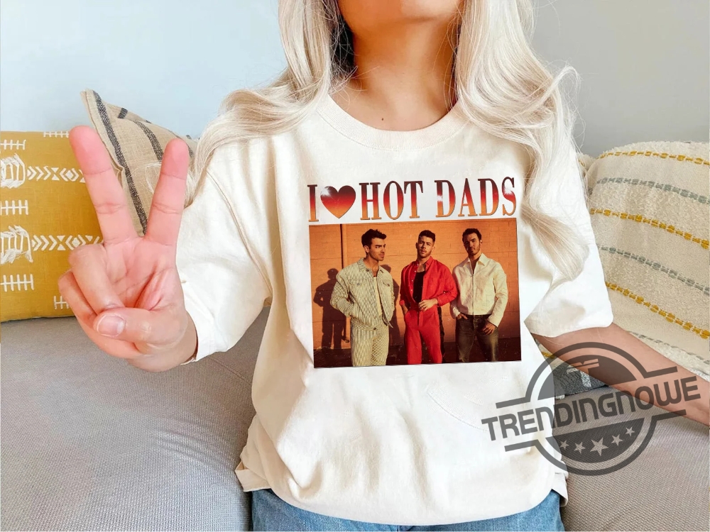 Vintage I Love Hot Dads Shirt Jonas Brothers Shirt Joe Jonas Homage Shirt Jonas Retro 90's Sweatshirt Jonas Brother Merch 6 Vintage I Love Hot Dads Shirt Jonas Brothers Shirt Joe Jonas Homage Shirt Jonas Retro 90s Sweatshirt Jonas Brother Merch trendingnowe.com 1